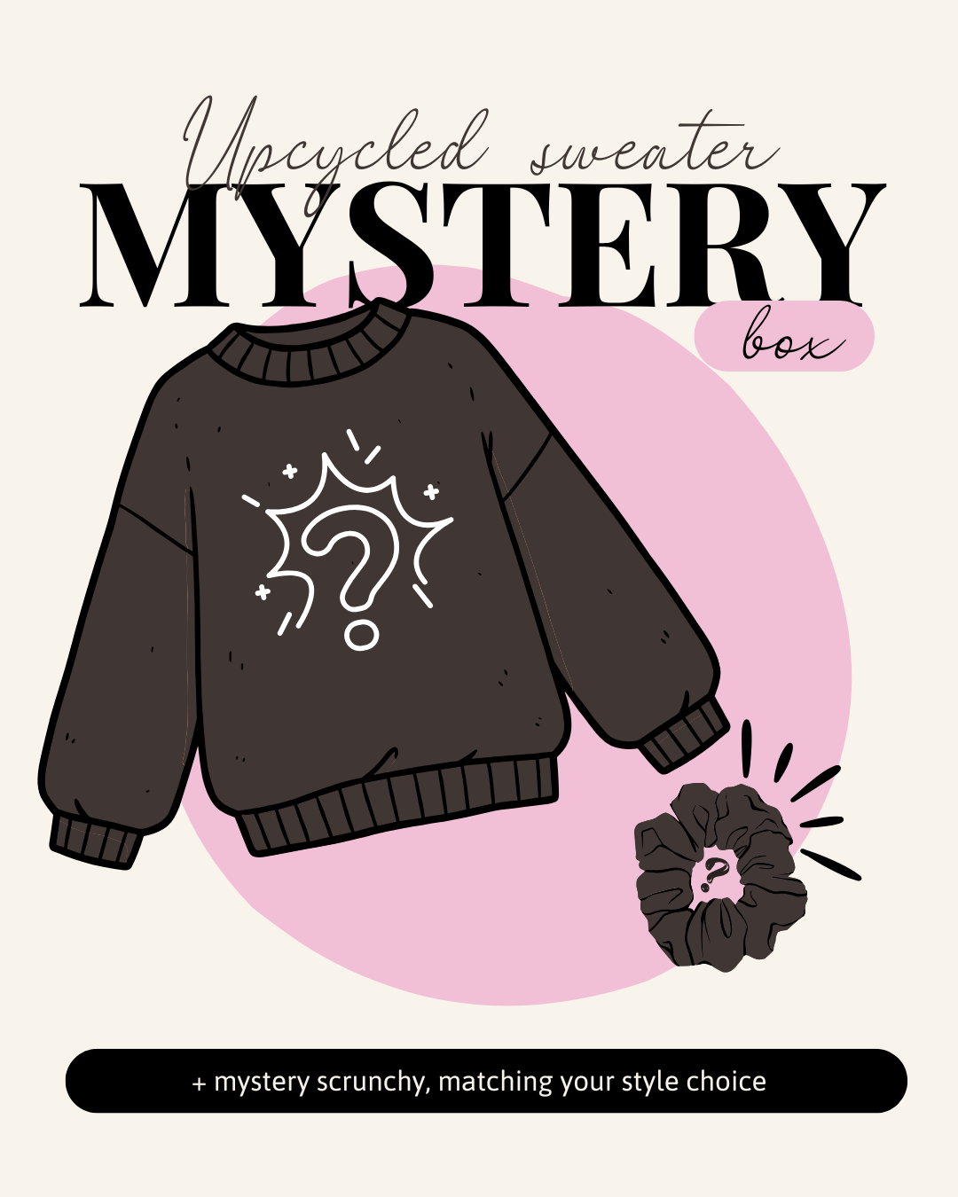 Upcycled sweater mystery box with a sweater and scrunchie on a pink background